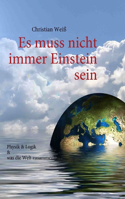 Es muss nicht immer Einstein sein