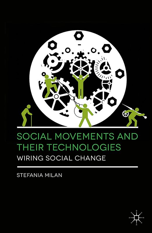 Social Movements and Their Technologies