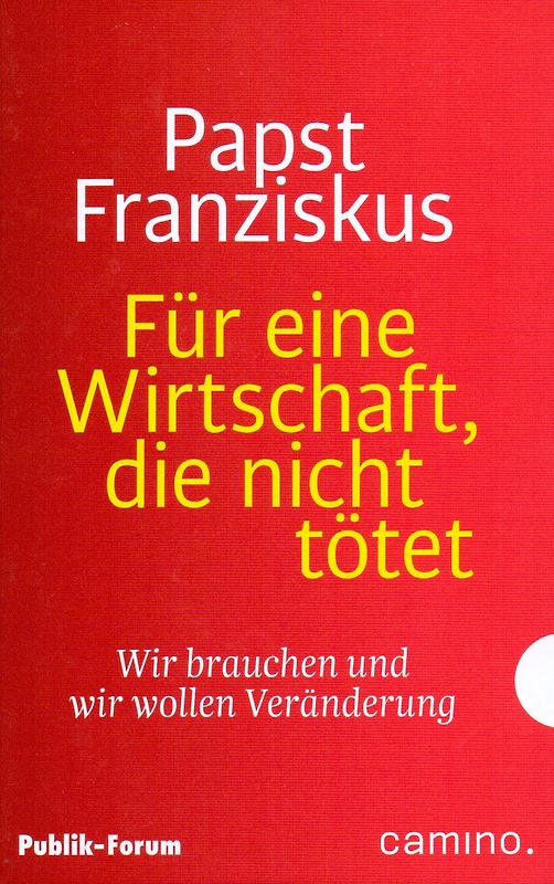 Für eine Wirtschaft, die nicht tötet