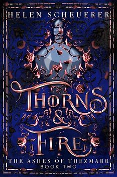 Thorns & Fire