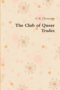 The Club of Queer Trades