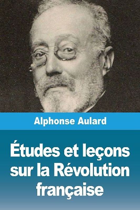 Études et leçons sur la Révolution française