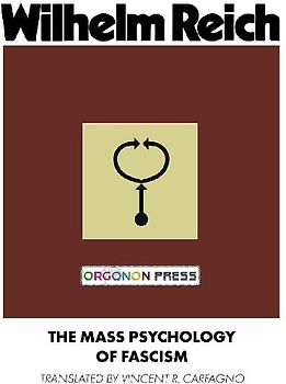 The Mass Psychology of Fascism