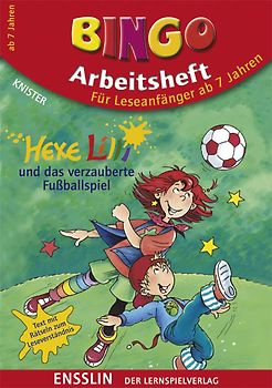 Hexe Lilli und das verzauberte Fußballspiel. BINGO Arbeitsheft für Leseanfänger ab 7 Jahren