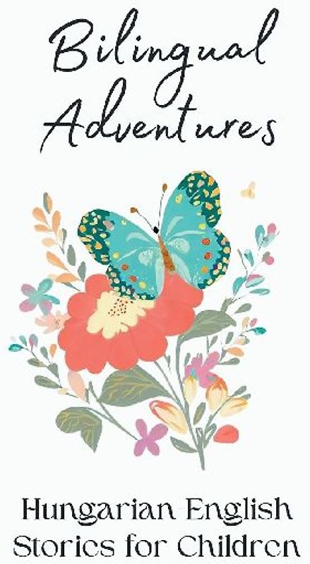 Bilingual Adventures