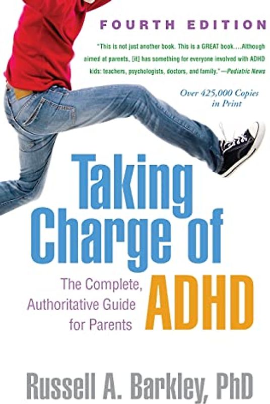 Taking Charge of Adhd, Fourth Edition
