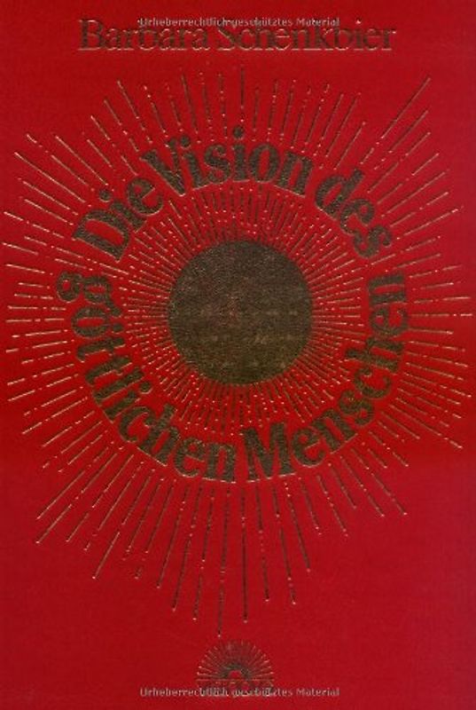 Die Vision des göttlichen Menschen