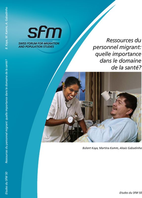 Ressources du personnel migrant: quelle importance dans le domaine de la santé?