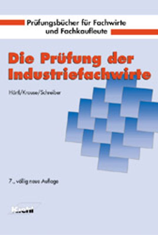 Die Prüfung der Industriefachwirte