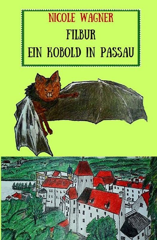 Filbur – Ein Kobold in Passau