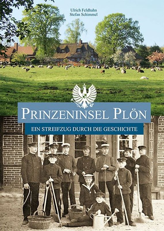 Prinzeninsel Plön – Ein Streifzug durch die Geschichte