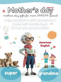 MOTHER'S DAY: Mothers day gifts for mom GRANDMA special. Enjoy some funtime with Supergrandma packed with activities to get to know your grandma ... presents. Grandmom present. (Lola Pirindola)