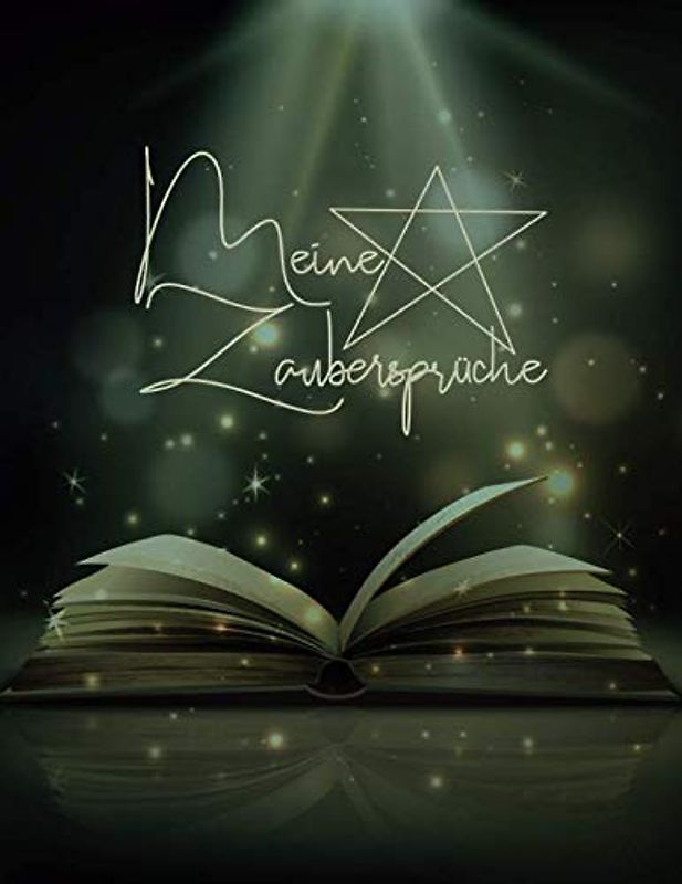 Meine Zaubersprüche (Zauberbücher – Meine Zaubersprüche, Band 1)