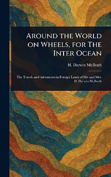 Around the World on Wheels, for The Inter Ocean