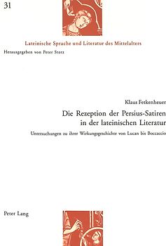 Die Rezeption der Persius-Satiren in der lateinischen Literatur
