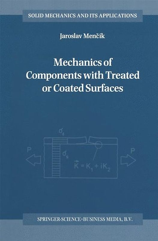 Mechanics of Components with Treated or Coated Surfaces