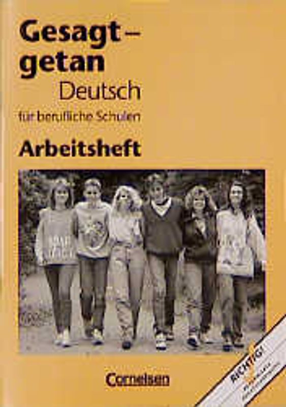 Gesagt - getan. Deutsch für berufliche Schulen. Allgemeine Ausgabe / Arbeitsheft