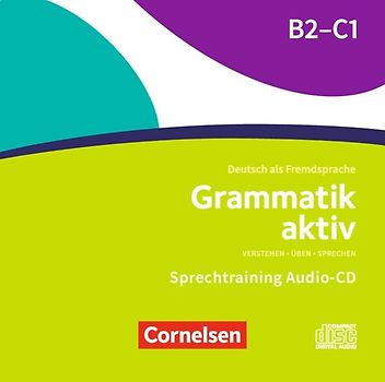 Grammatik aktiv - Deutsch als Fremdsprache - 1. Ausgabe - B2/C1