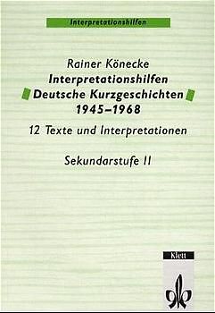 Interpretationshilfen Deutsche Kurzgeschichten 1945-1968