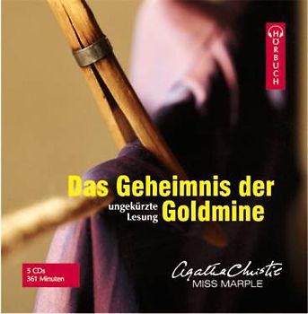 Das Geheimnis der Goldmine