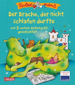 VORLESEMAUS 20: Der Drache, der nicht schlafen durfte und 5 weitere Gutenachtgeschichten