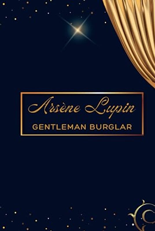 Arsène Lupin Gentleman Burglar