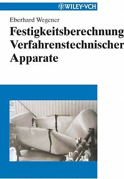 Festigkeitsberechnung Verfahrenstechnischer Apparate