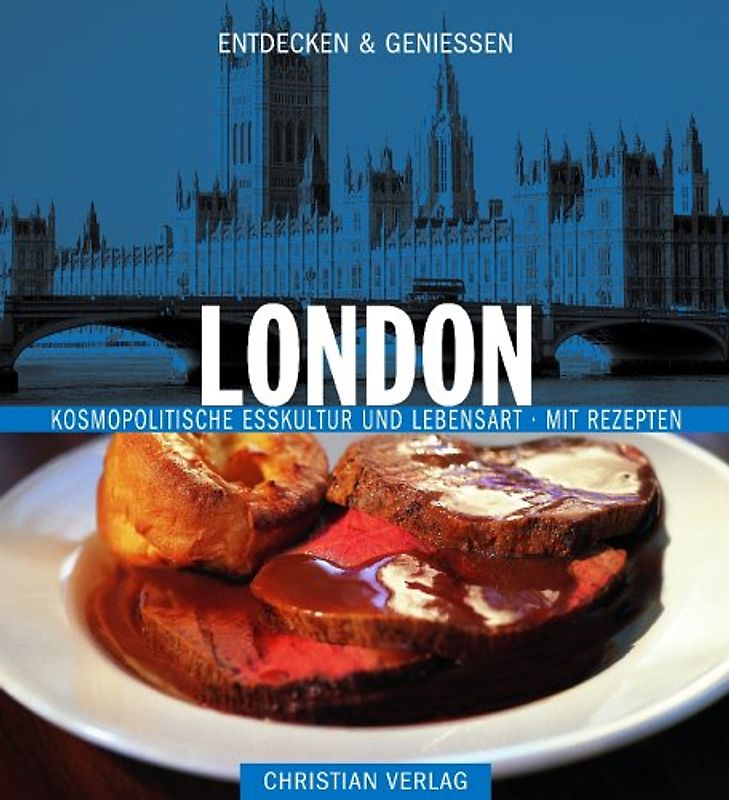 Entdecken & Genießen - London