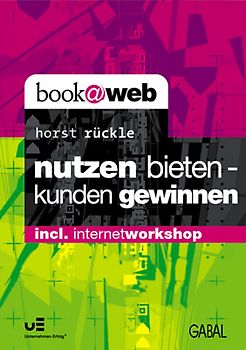 Nutzen bieten - Kunden gewinnen