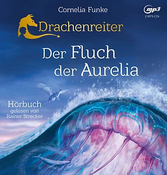 Drachenreiter 3. Der Fluch der Aurelia