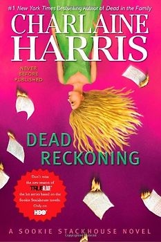 Dead Reckoning: A Sookie Stackhouse Novel (Sookie Stackhouse/True Blood)