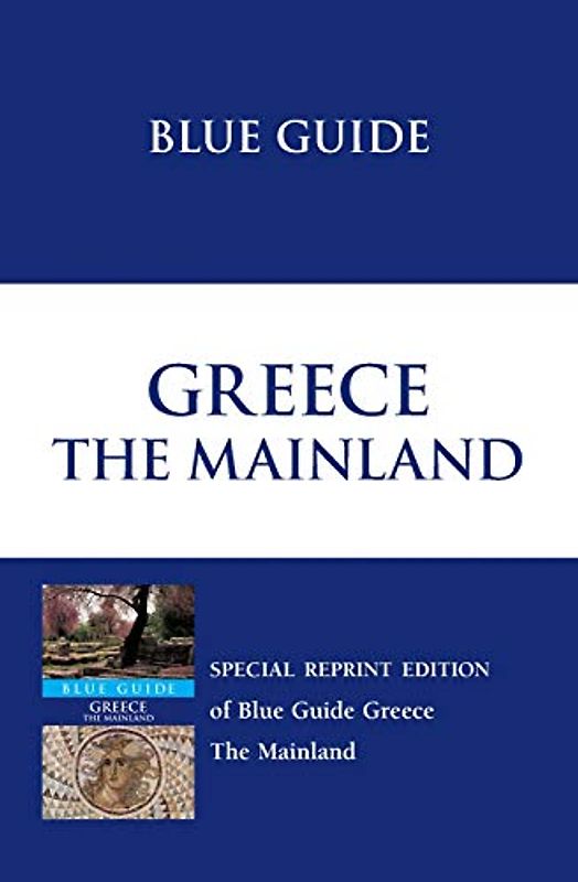 Blue Guide Greece The Mainland