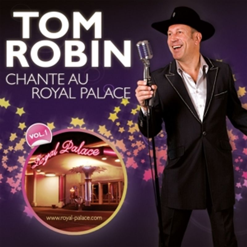 Robin,Tom - Chante Au Royal Palace Vol.1