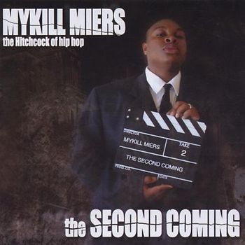 Mykill Miers - Second Coming