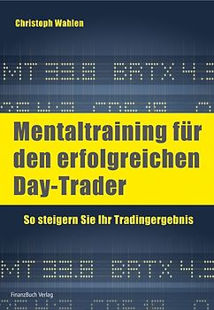 Mentaltraining für den erfolgreichen Day-Trader