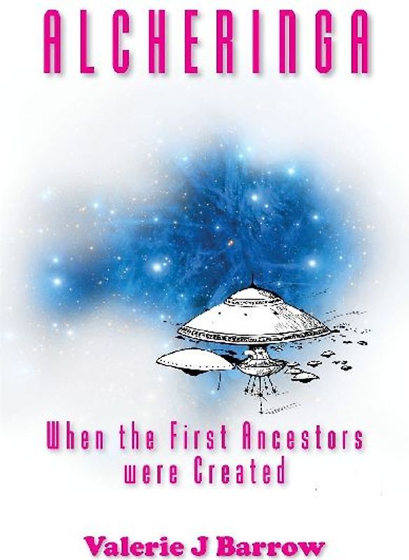 Alcheringa - When the First Ancestors were Created