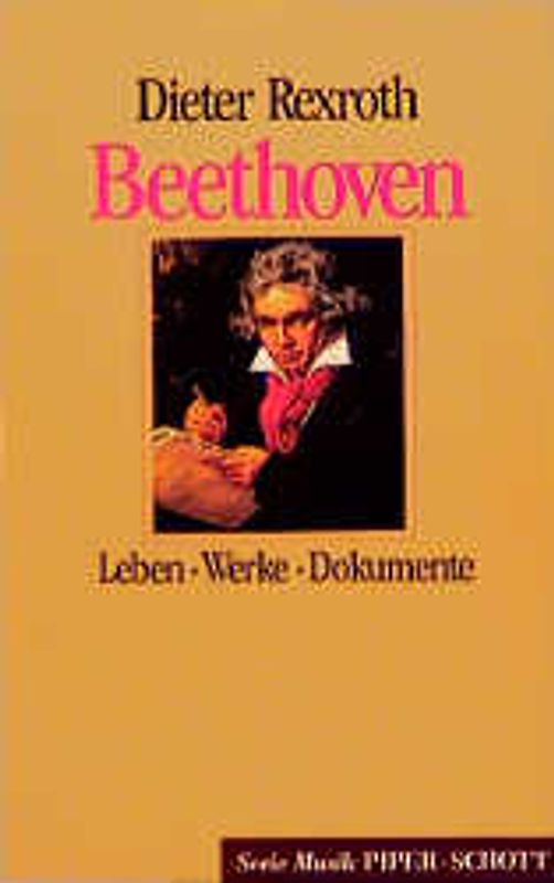 Beethoven. Leben - Werke - Dokumente. Monographie. (SP 8205)