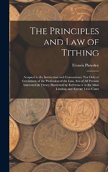 The Principles and Law of Tithing
