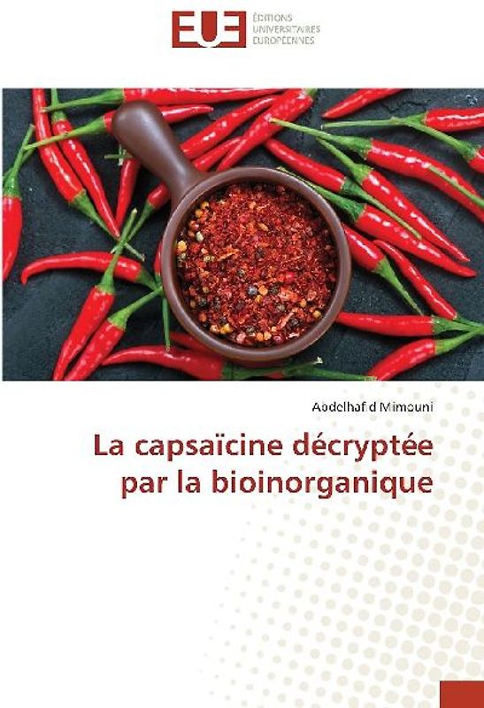 La capsaïcine décryptée par la bioinorganique