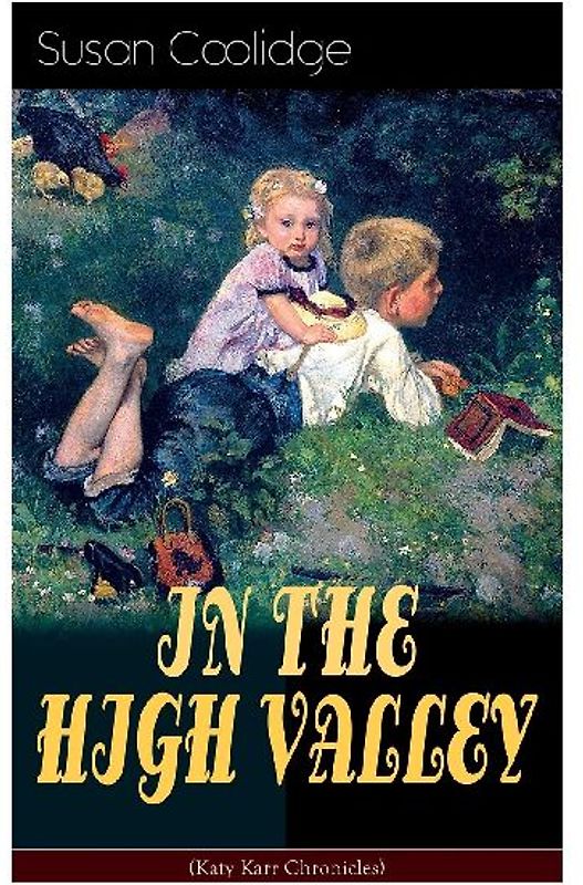 IN THE HIGH VALLEY (Katy Karr Chronicles)