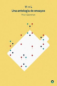 11 + L : una antología de ensayos