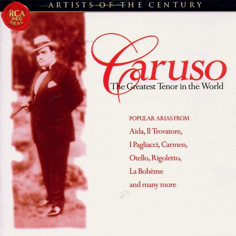 Enrico Caruso - Artists Of The Century - Enrico Caruso