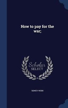 How to pay for the war;