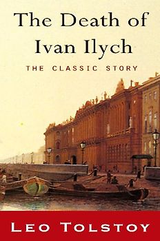 The Death of Ivan Ilyich