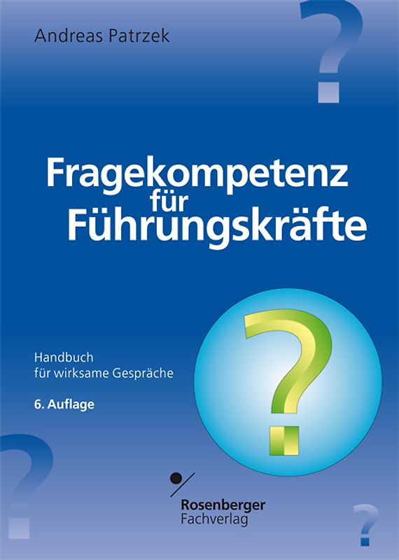 Fragekompetenz für Führungskräfte