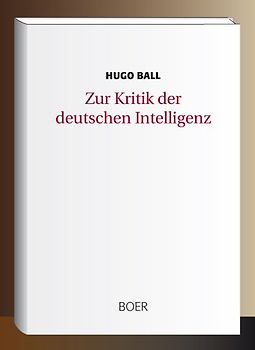 Zur Kritik der deutschen Intelligenz