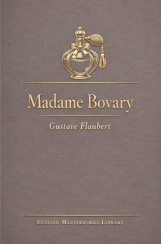 English Masterworks Library / Madame Bovary