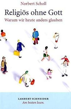 Religiös ohne Gott