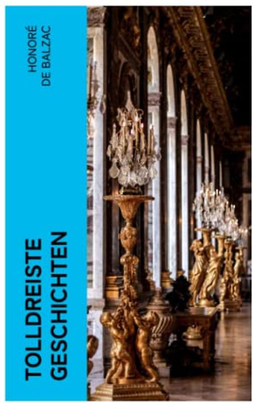 Tolldreiste Geschichten