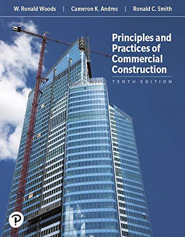 Principles and Practices of Commercial Construction (What's New in Trades & Technology)